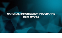 National Immunisation Programme (NIP) MYVAS
